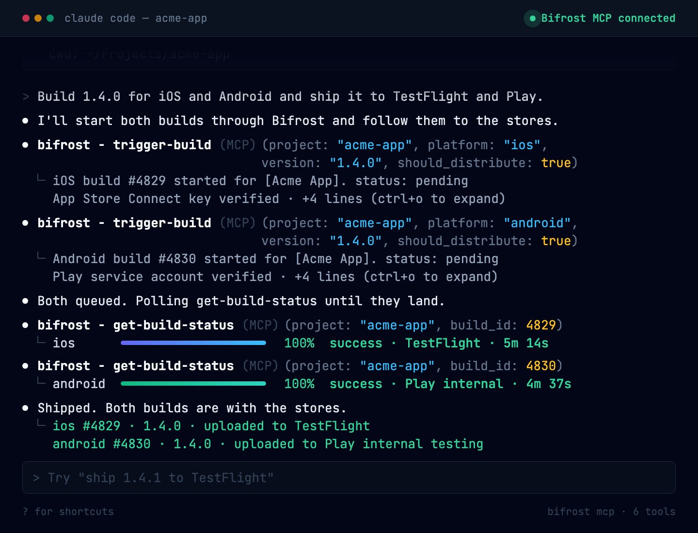 A Claude Code session driving the Bifrost MCP server: one prompt triggers an iOS and an Android build, and both ship to TestFlight and Play.